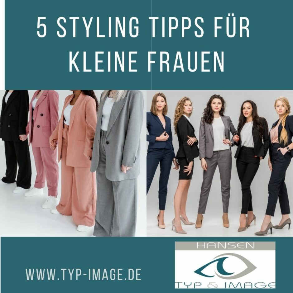 5 Styling Tipps für kleine Frauen claudia hansen typ & image