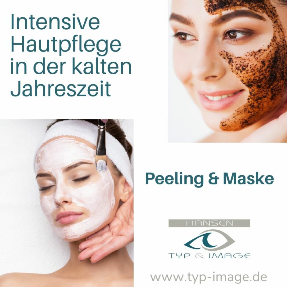 Peeling & Maske kalte Jahreszeit Claudia Hansen Typ & Image Lmbagine